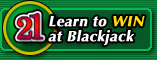 New! Online Blackjack school! Learn to play Blackjack!